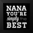thumbnail image 2 of SD Graphics Studio 12x12 Black Modern Framed Museum Art Print Titled - Simply the Best Nana Square, 2 of 5