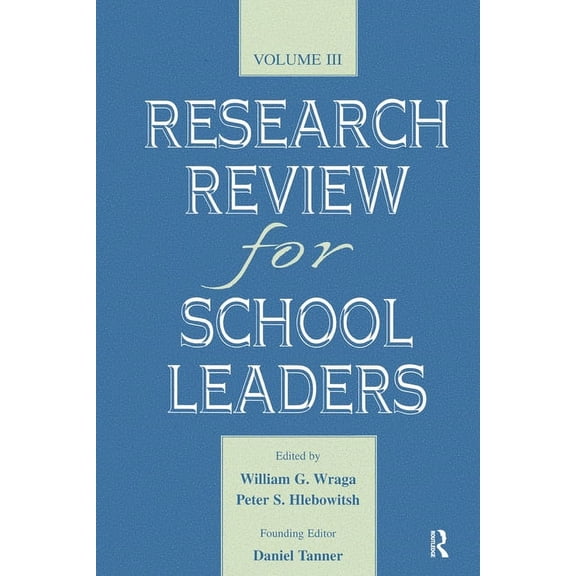 Research Review for School Leaders Research Review for School Leaders: Volume Iii, Book 03, (Hardcover)