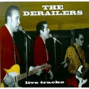 Derailers - Live Tracks [CD]