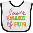 thumbnail image 3 of Inktastic Cousins Make Life Fun- Cursive Boys or Girls Baby Bib, 3 of 4