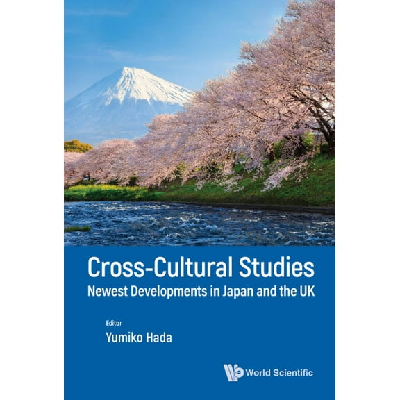 Cross-Cultural Studies: Newest Developments in Japan & UK, (Hardcover)