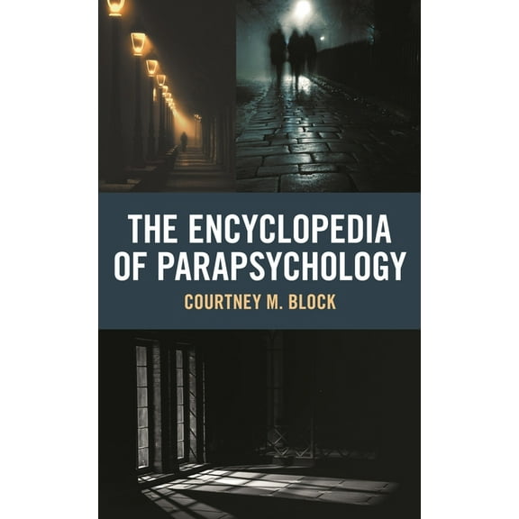 Encyclopedia of Parapsychology, (Hardcover)