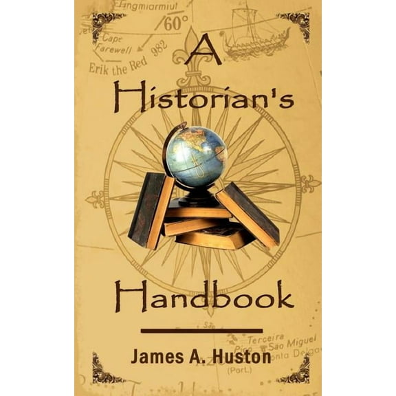 A Historian's Handbook, (Paperback)