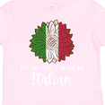 thumbnail image 4 of Inktastic I'm So Cute, I Must Be Italian Sunflower Italy Flag Boys or Girls Toddler T-Shirt, 4 of 5