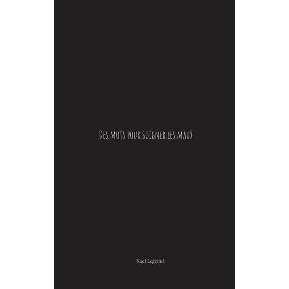 Des mots pour soigner les maux, (Paperback)