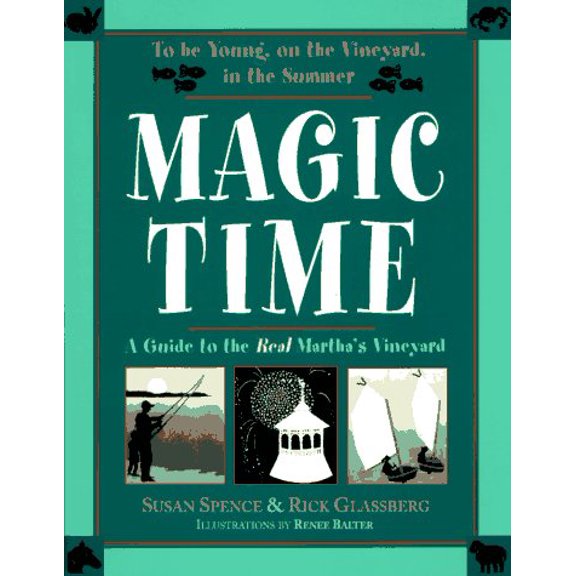 Pre-Owned Magic Time: A Guide to the Real Martha's Vineyard (Paperback) 0965145107 9780965145107