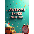 thumbnail image 4 of Vibrant Awesome Start Here Banner with Apple School Bus and Clock Elements Backdrop for School Events Back to School Parties Classroom Decorations Photo Booth Setups, 4 of 4