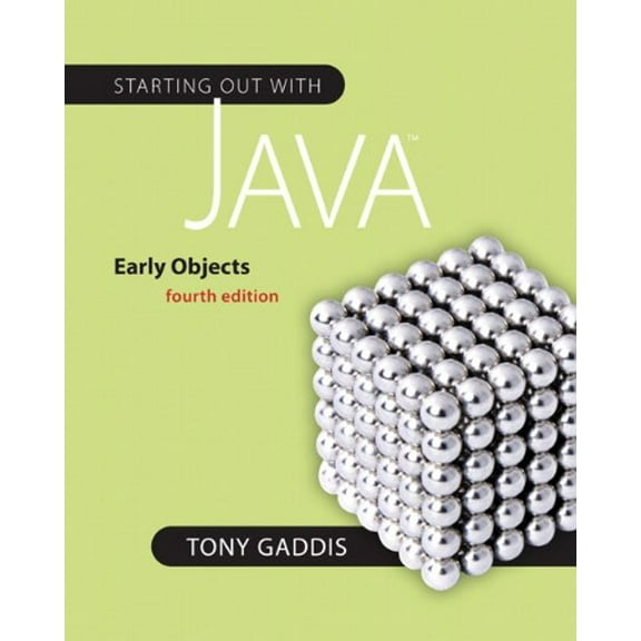 Pre-Owned Starting Out with Java : Early Objects (Paperback) 9780132164764