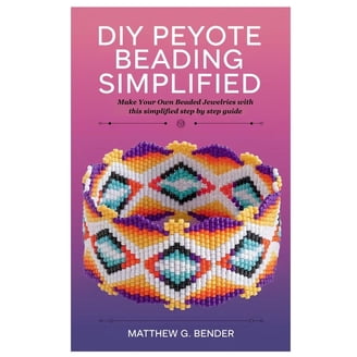 Simple Peyote Stitch Beading Techniques: Easy Peyote Stitch