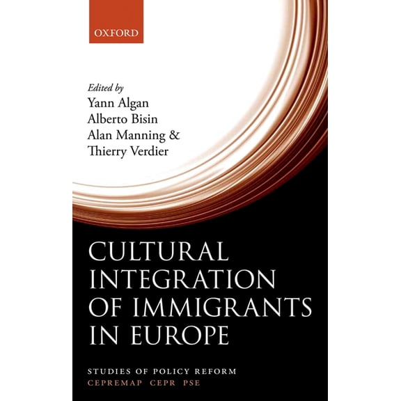 Studies of Policy Reform Cultural Integration of Immigrants in Europe, (Hardcover)