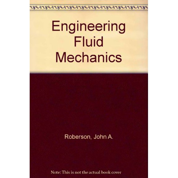 Pre-Owned Engineering Fluid Mechanics, 9780471124740, 0471124745, Hardcover, 5 edition