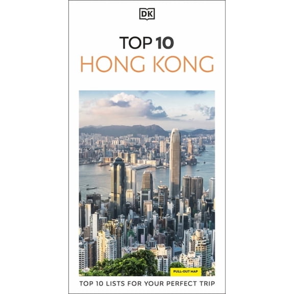 Pocket Travel Guide DK Top 10 Hong Kong: Top 10 Lists for Your Perfect Trip, Plus an All-Weather Folded Map, (Paperback)