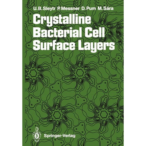 Crystalline Bacterial Cell Surface Layers, (Paperback)