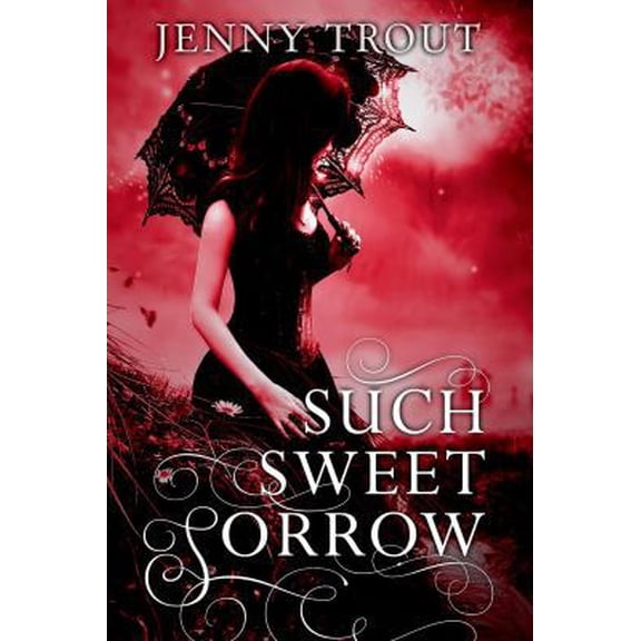 Pre-Owned Such Sweet Sorrow (Paperback) 1622661583 9781622661589