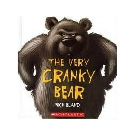Pre-Owned The Very Cranky Bear (Hardcover) 0545172241 9780545172240