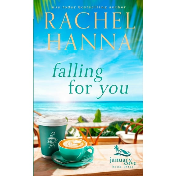 January Cove Falling For You, Book 3, (Paperback)
