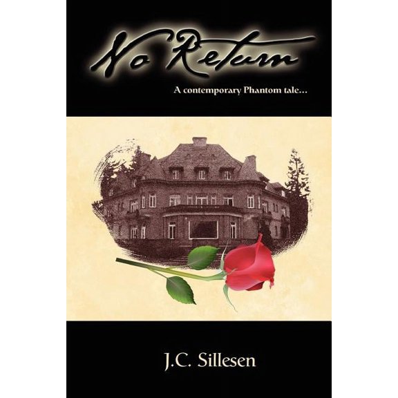 No Return: A Contemporary Phantom Tale