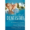 The Art of Dentistry: A Patient's Guide to Achieving the Smile of Their Dreams, Used [Paperback]