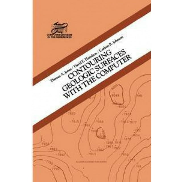 Contouring Geologic Surfaces with the Computer (Computer Methods in the Geosciences)