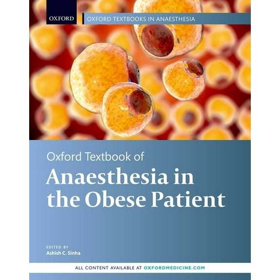 Oxford Textbooks in Anaesthesia Otb Anaesth for Obese Patients Otana C, (Hardcover)