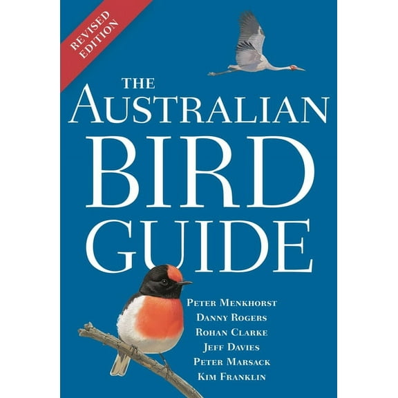 Helm Field Guides: Australian Bird Guide : Revised Edition (Edition 2) (Paperback)