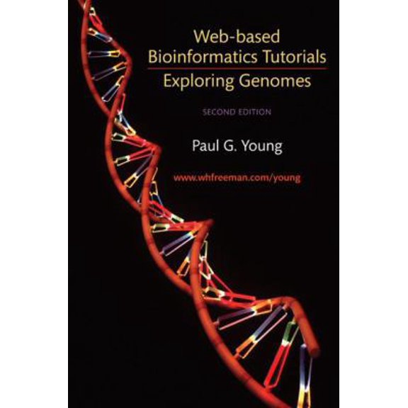 Pre-Owned Exploring Genomes: Web Based Bioinformatics Tutorials (Paperback) 1429201789 9781429201780