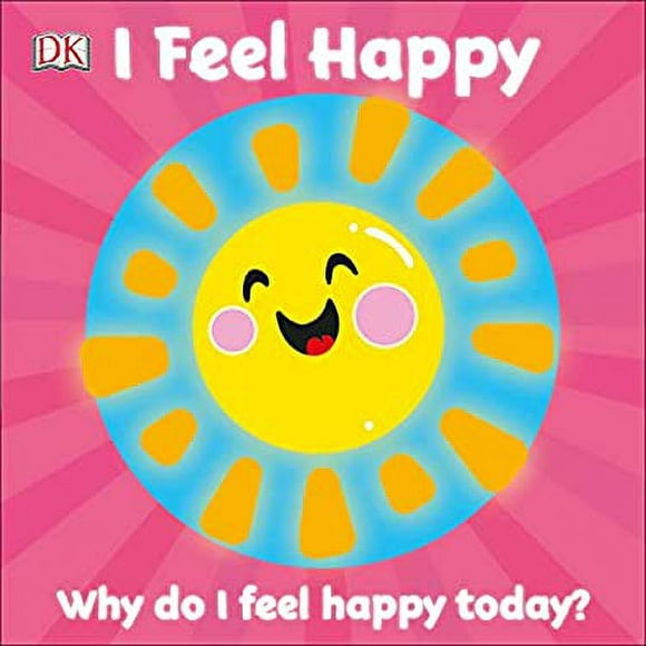 I Feel Happy : Why Do I Feel Happy Today? 9781465498052 Used / Pre-owned