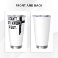 thumbnail image 3 of No puedo, pero conozco a un chicoVaso de 20 oz, taza de viaje de café con aislamiento al vacío de acero inoxidable, taza de café, taza de viaje con tapa, taza térmica para exteriores, 3 of 8