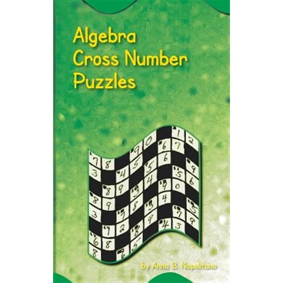 Pre-Owned Algebra Cross Number Puzzles -- Anna B. Napolitano
