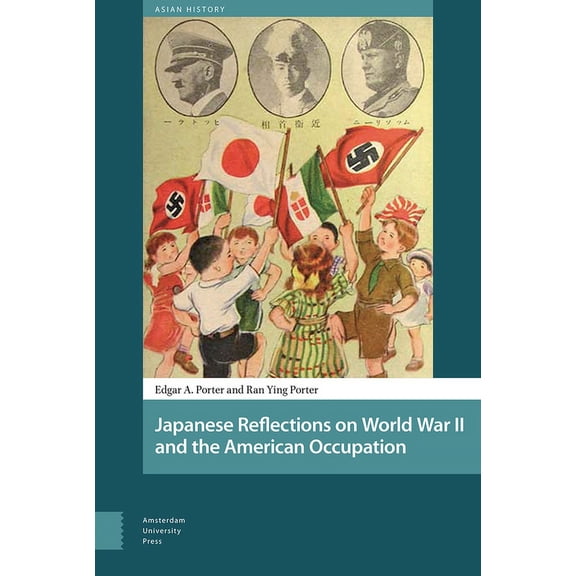 Japanese Reflections on World War II and the American Occupation (Paperback)