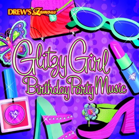 Glitzy Girl - Glitzy Girl Birthday Party Music
