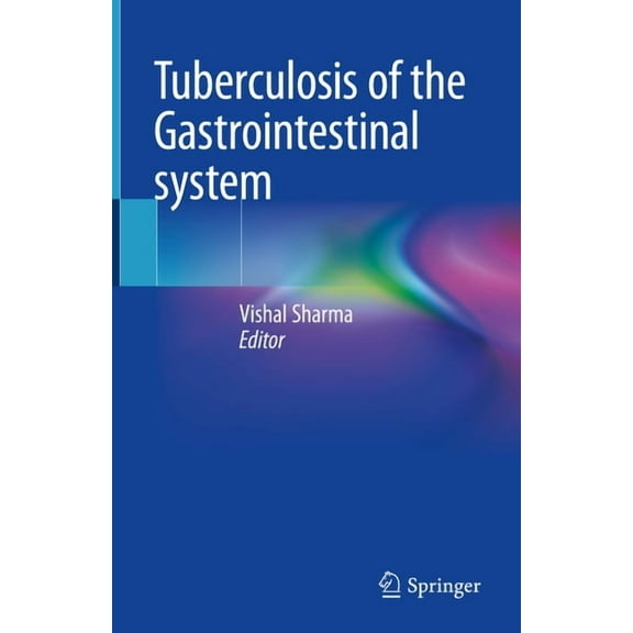 Tuberculosis of the Gastrointestinal System, (Hardcover)