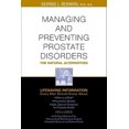 thumbnail image 1 of Gérer et Prévenir les Troubles de la Prostate: les Alternatives Naturelles, 1 of 1