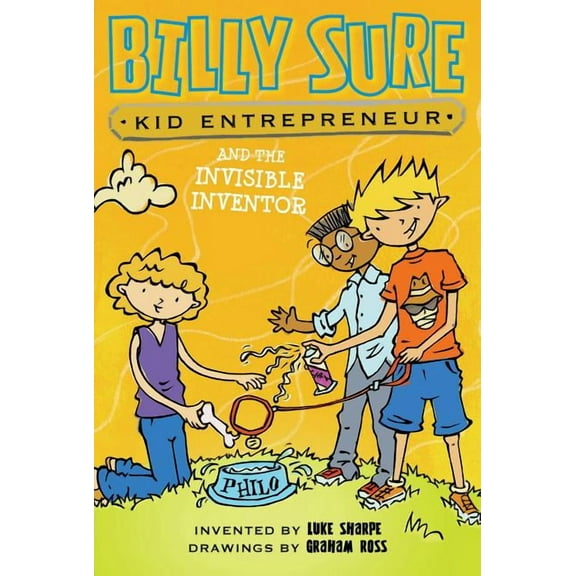 Billy Sure Kid Entrepreneur: Billy Sure Kid Entrepreneur and the Invisible Inventor (Series #8) (Hardcover)