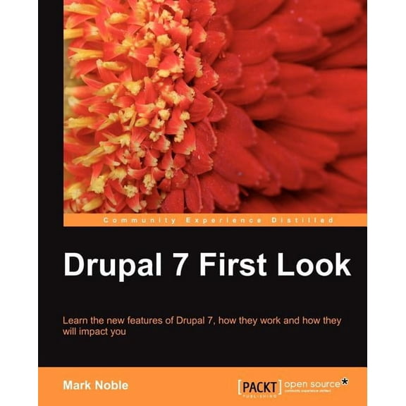 Drupal 7 First Look, (Paperback)