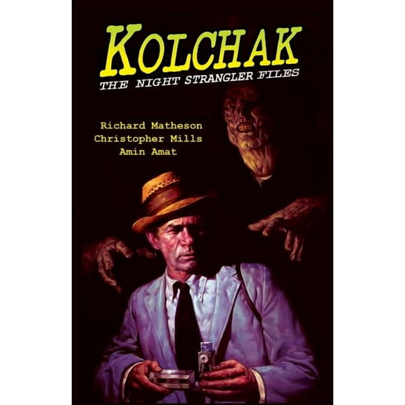 KOLCHAK: The Night Strangler Files (Paperback)