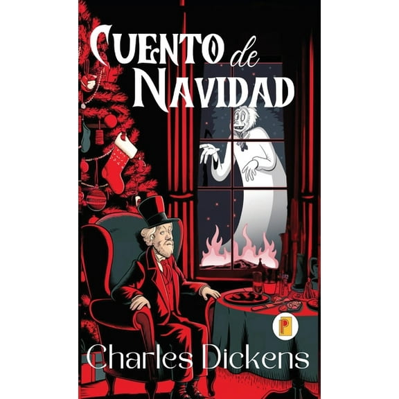 Cuento de Navidad (A Christmas Carol) (Spanish edition), (Hardcover)