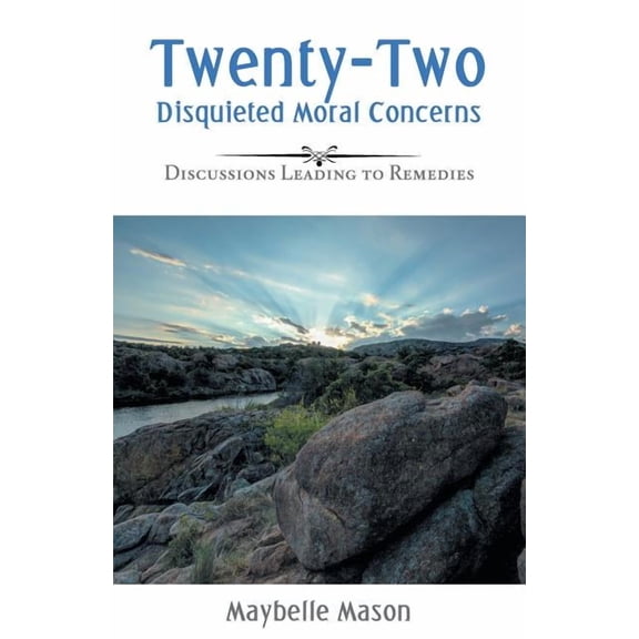 Twenty-two Disquieted Moral Concerns : Discussions Leading to Remedies