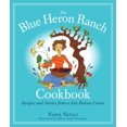 thumbnail image 1 of Pre-Owned The Blue Heron Ranch Cookbook: Recipes and Stories from a Zen Retreat Center (Paperback) 155643717X 9781556437175, 1 of 2