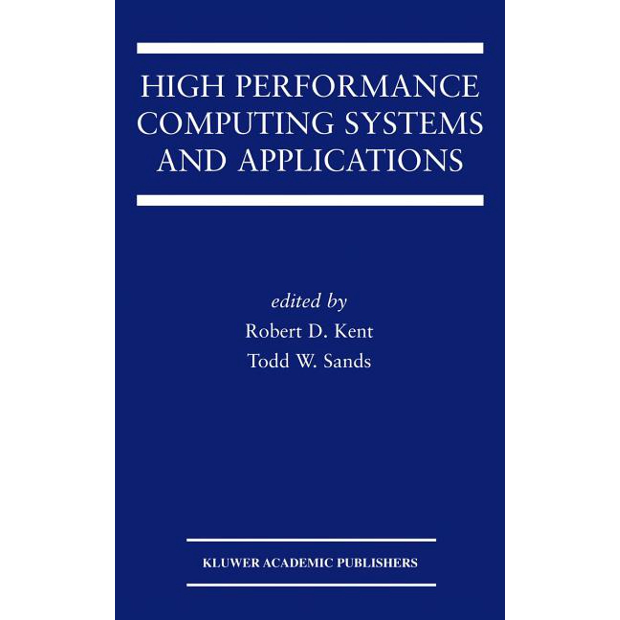 The Springer International Engineering a High Performance Computing Systems and Applications Book 727 (Hardcover)