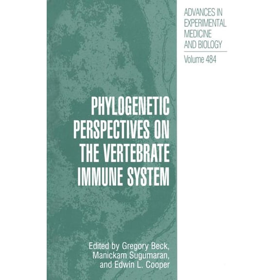Advances in Experimental Medicine and Bi Phylogenetic Perspectives on the Vertebrate Immune System, Book 484, (Paperback)