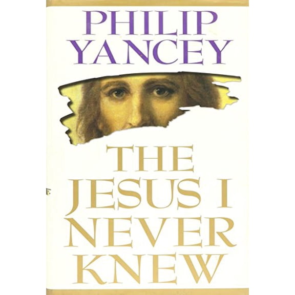 Pre-Owned The Jesus I Never Knew (Hardcover) 0310385709 9780310385707