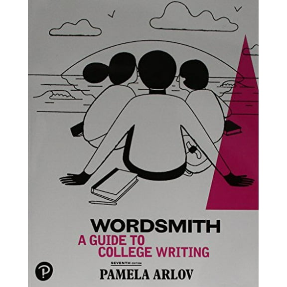 Pre-Owned Wordsmith: A Guide to College Writing Paperback