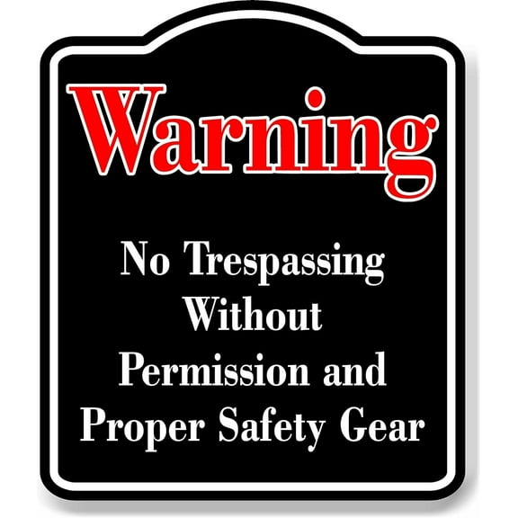 Warning No Trespassing Without Permission BLACK Aluminum Composite Sign, 8.5"x10"