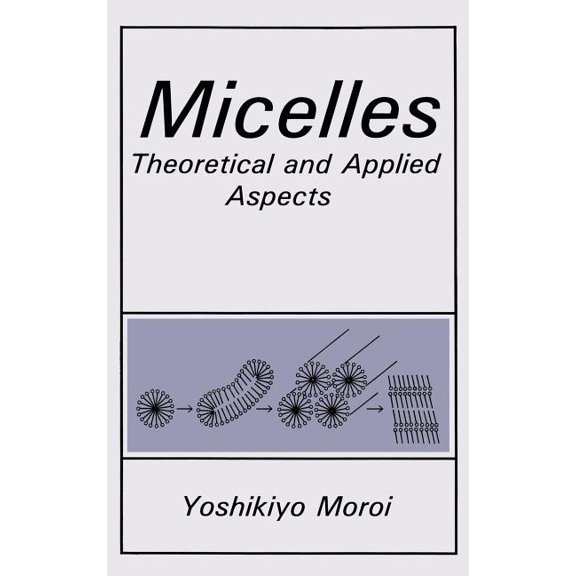 Language of Science Micelles: Theoretical and Applied Aspects, (Hardcover)