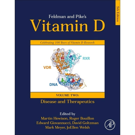 Feldman and Pike's Vitamin D: Volume Two: Disease and Therapeutics, (Hardcover)