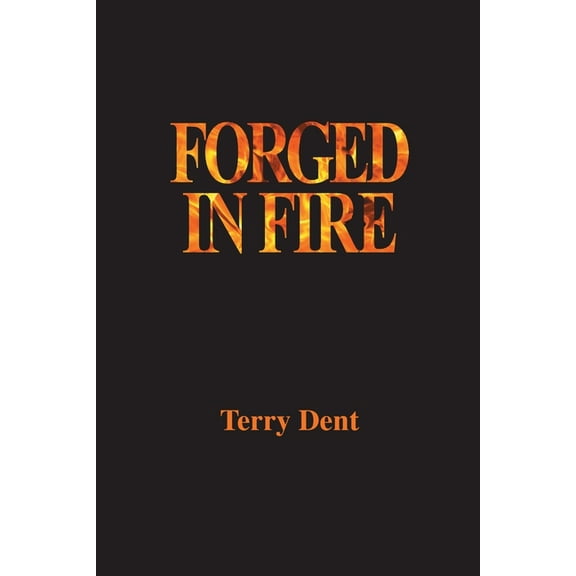 Forged In Fire, (Paperback)