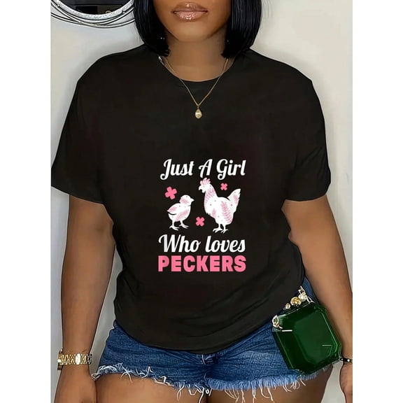 100% Cotton Women Girl Chicken Lover I Just A Girl Who Loves Peckers T-Shirt