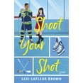 thumbnail image 2 of Shoot Your Shot: A Hockey Rom-Com (Paperback), 2 of 2
