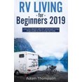 thumbnail image 2 of RV Living for Beginners 2019: Live Your Dream with RV Retirement Living Prep Guide to Full-Time RV Living, 2 of 2